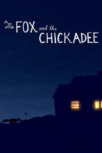 The Fox and the Chickadee film afişi