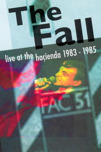 The Fall ‎– Live At The Haçienda 1983-1985 film afişi