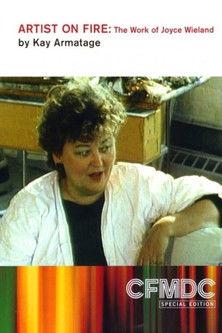 Artist on Fire: Joyce Wieland film afişi