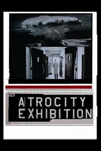 The Atrocity Exhibition film afişi