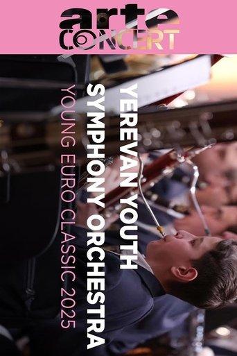 Yerevan Youth Symphony Orchestra @ Young Euro Classic 2025 film afişi
