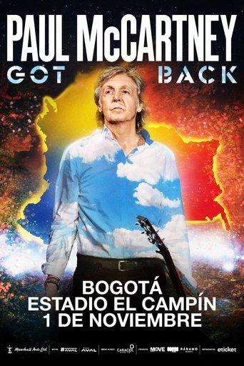 Paul McCartney: Got Back – Live in Bogotá at Estadio El Campín film afişi