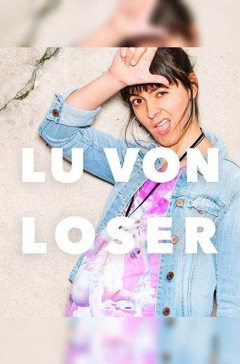 Lu von Loser dizi afişi