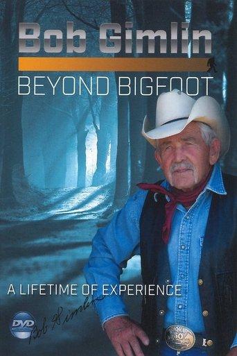 Bob Gimlin - Beyond Bigfoot film afişi
