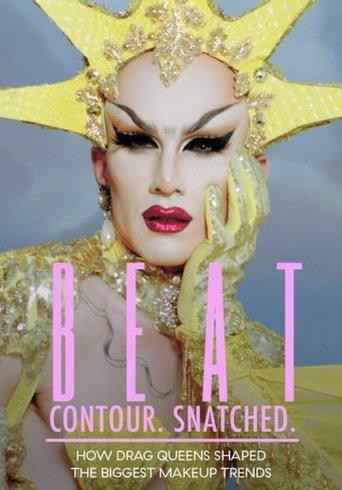 BEAT. Contour. Snatched. How Drag Queens Shaped the Biggest Makeup Trends film afişi