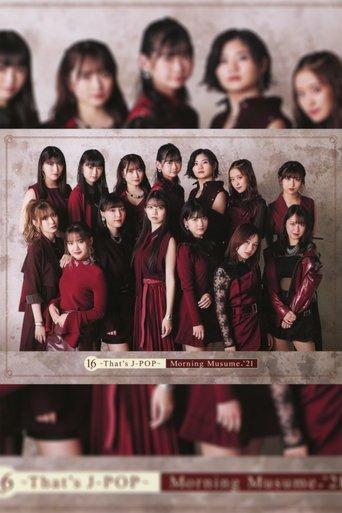 Morning Musume.'21 16th ~That's J-POP~ film afişi