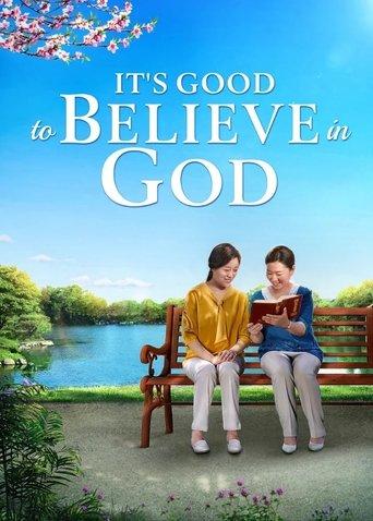 It's Good to Believe in God film afişi