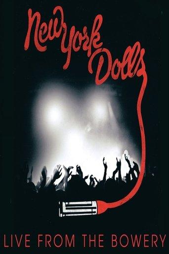 New York Dolls: Live From The Bowery film afişi