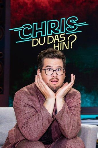 Chris Du das hin? dizi afişi
