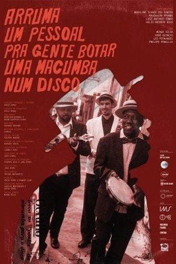 Arruma um Pessoal pra Gente Botar uma Macumba num Disco film afişi