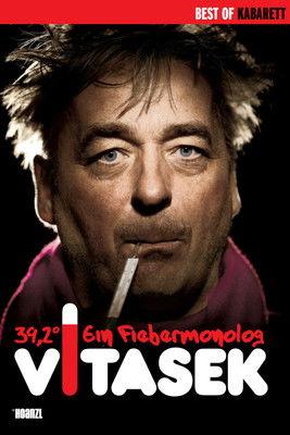 Andreas Vitasek 39,2° - ein Fiebermonolog film afişi