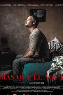 Más que el Agua film afişi
