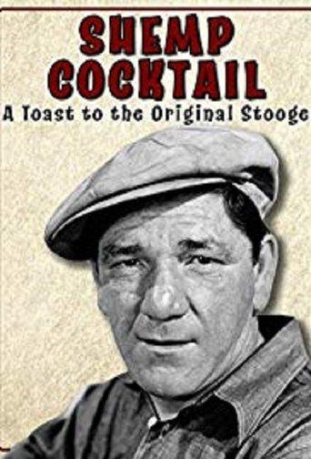 Shemp Cocktail: A Toast to the Original Stooge film afişi
