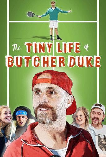 The Tiny Life of Butcher Duke film afişi