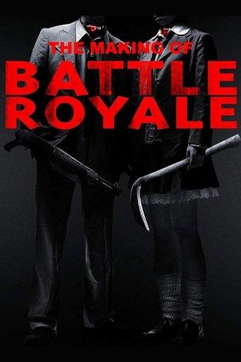 Making of 'Battle Royale' film afişi
