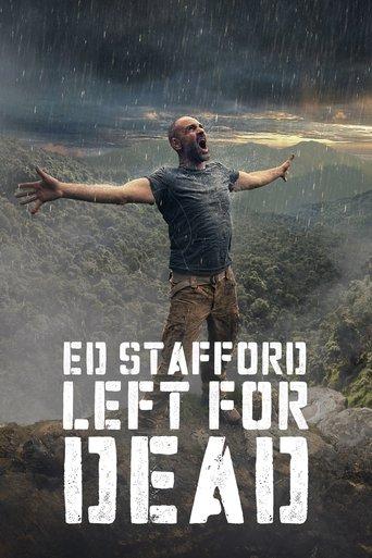 Ed Stafford: Left For Dead dizi afişi