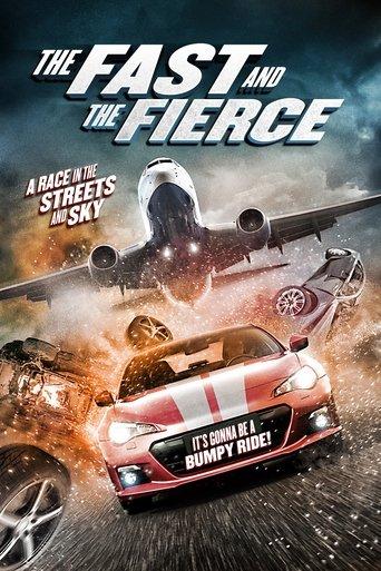 The Fast and the Fierce film afişi