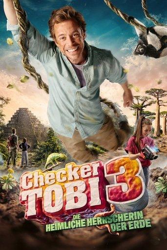 Checker Tobi 3 - Die heimliche Herrscherin der Erde film afişi