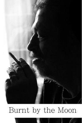 Burnt by the Moon film afişi