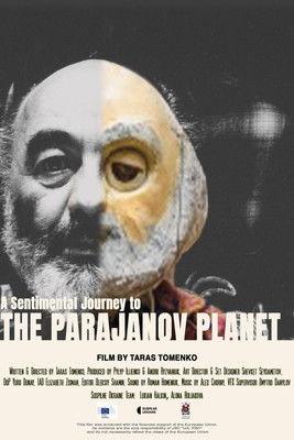 A Sentimental Journey to the Parajanov Planet film afişi