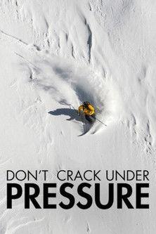 Don't Crack Under Pressure film afişi