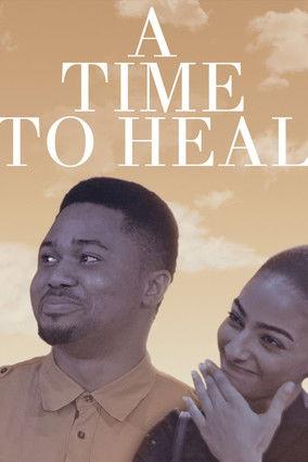 A Time To Heal film afişi