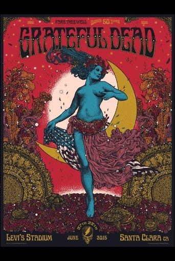 Grateful Dead: 2015.06.27 - Santa Clara, CA film afişi