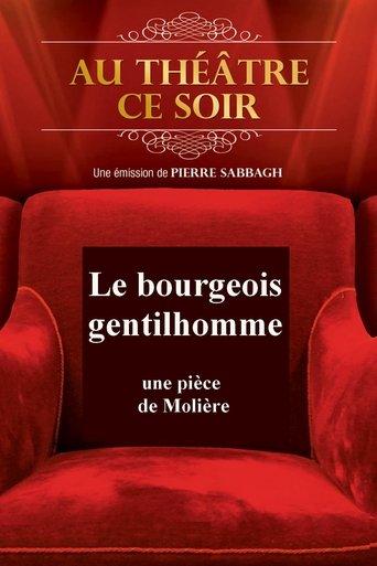 Le Bourgeois gentilhomme film afişi
