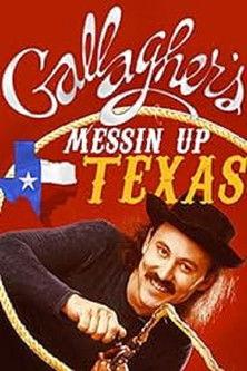 Gallagher: Messin' Up Texas film afişi