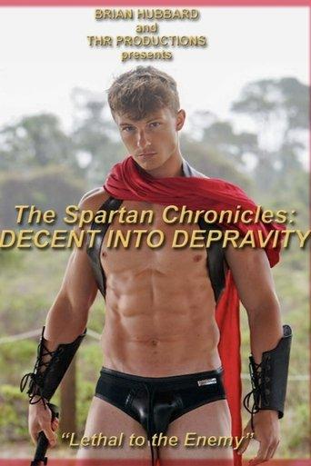 The Spartan Chronicles: Decent into Depravity film afişi