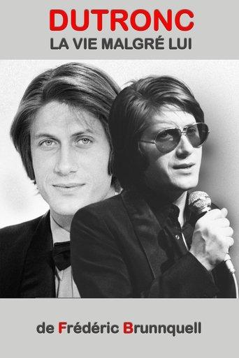 Dutronc, la vie malgré lui film afişi
