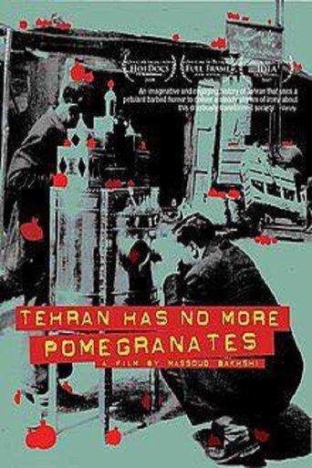 Tehran Has No More Pomegrenates! film afişi