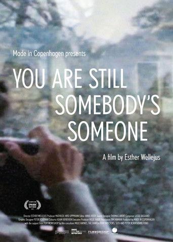 You Are Still Somebody's Someone film afişi