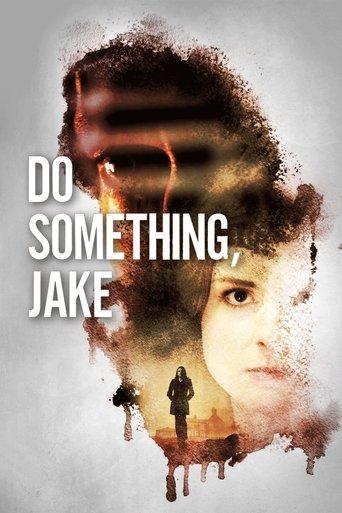Do Something, Jake film afişi