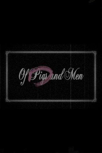 Of Pigs and Men film afişi