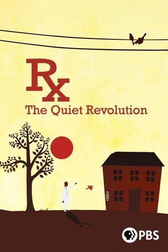 Rx: The Quiet Revolution film afişi