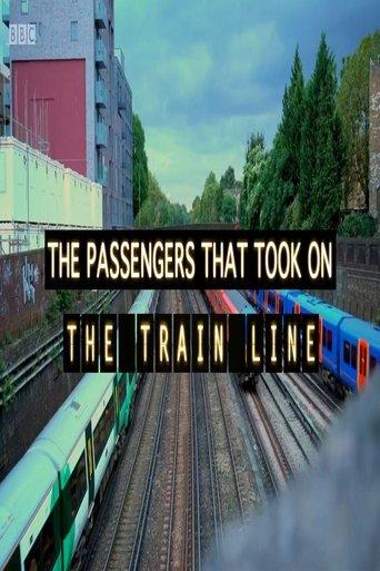 The Passengers That Took on The Train Line film afişi