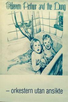 Philemon Arthur and the Dung - Orkestern utan ansikte film afişi