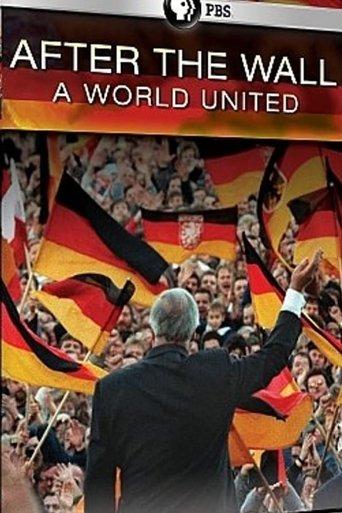 After the Wall: A World United film afişi