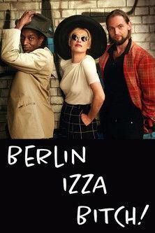 Berlin Izza Bitch! film afişi