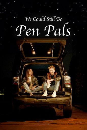 We Could Still Be Pen Pals film afişi