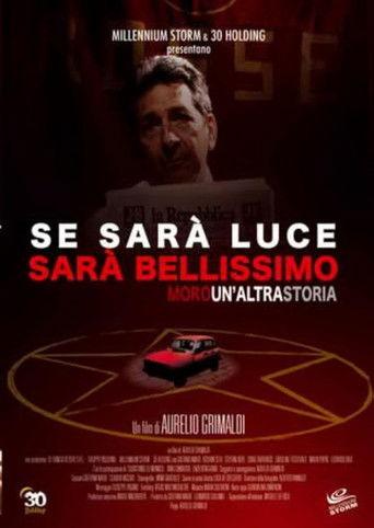 Se sarà luce sarà bellissimo - Moro: Un'altra storia film afişi