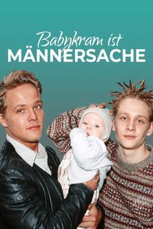 Babykram ist Männersache film afişi