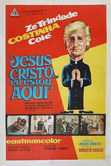Jesus Cristo, Eu Estou Aqui film afişi