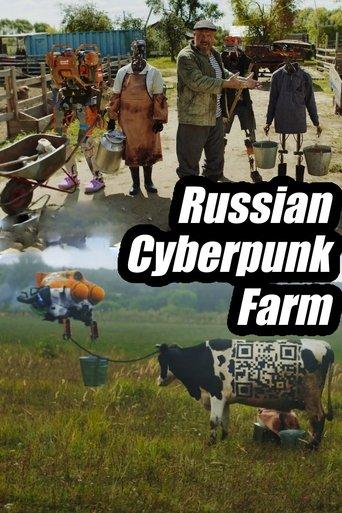 Russian Cyberpunk Farm film afişi