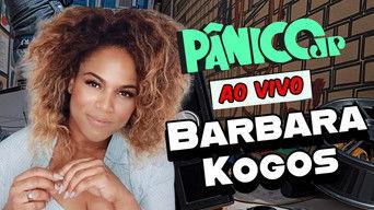 BARBARA KOGOS | PÂNICO - 03/06/2025