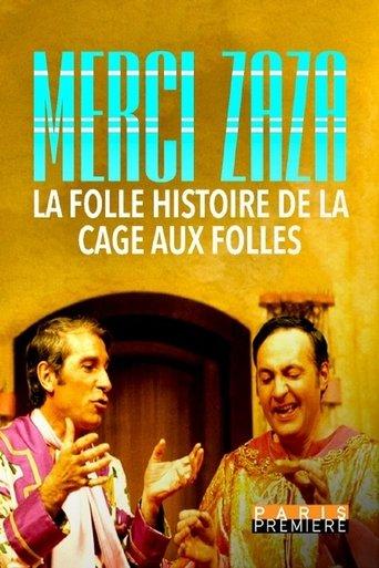 Merci Zaza - La folle histoire de la Cage aux Folles film afişi