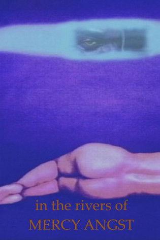 In the Rivers of Mercy Angst film afişi