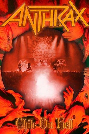 Anthrax: Chile On Hell film afişi
