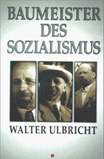 Baumeister des Sozialismus Walter Ulbricht film afişi